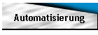 Automatisierung